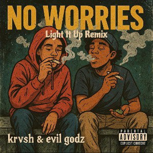 No Worries/Light It Up Remix