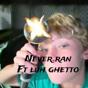 never ran