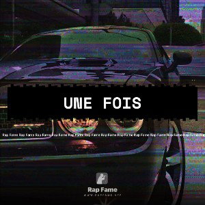 une fois 