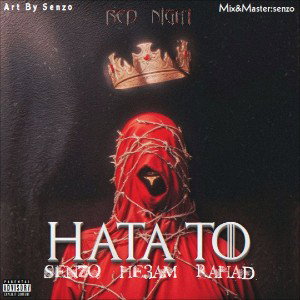 Hata To (Ft Senzo & Hesam)