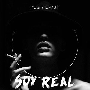 Soy Real-YoansitoPKS