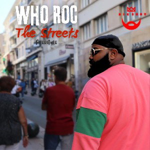 Who Roc (The Streets Freestyle)