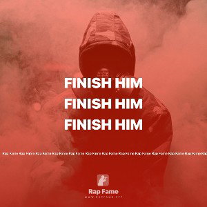 finish him