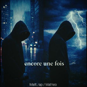 encore une fois // feat @matt_rap13 // Son officiel [2026]