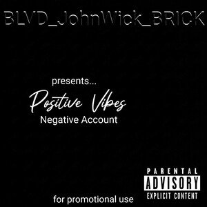 Positive Vibes Negative Account