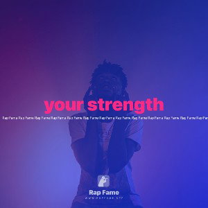 your strength 