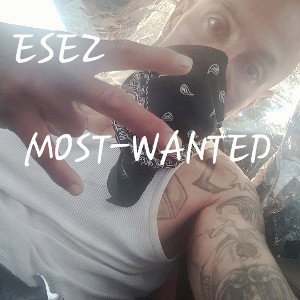 ESEZ MOST-WANTED Toquero Life