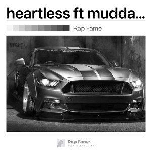 heartless ft mudda b and mp knocka