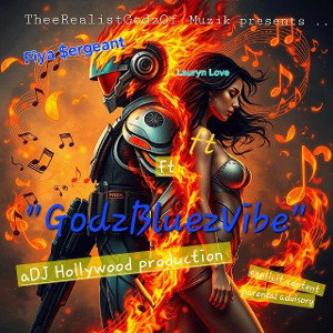 ⭐️_DJ_ HOLLYWOOD⭐️ -  Fiya Sergeant 🔥 ft Lauryn Love - God's bluez Vibe