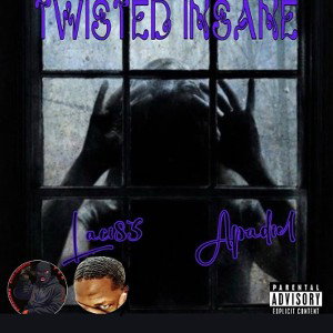 Twisted Insane ft Laci83
