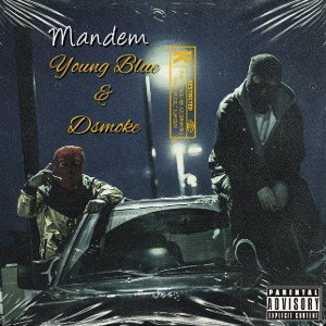 Dsmoke SA - Mandem 