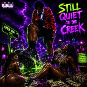 STILL QUIET ON THE CREEK