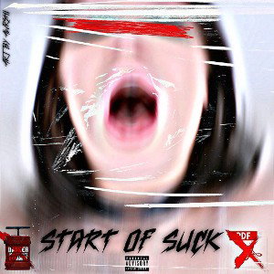 START OF SUCK