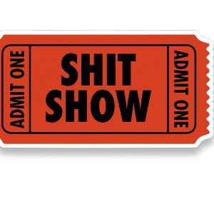 shit Show