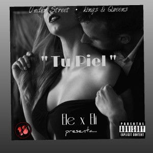 Tu Piel Ele_Demon Ft La Eli ✨