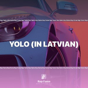 yolo (in latvian)