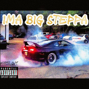 ima big steppa
