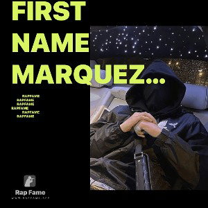 FIRST NAME MARQUEZ LAST NAME WALKER