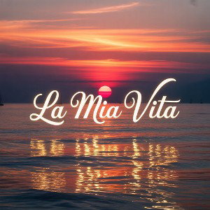 La Mia Vita 