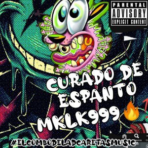CURADO DE ESPANTO. MKLK999