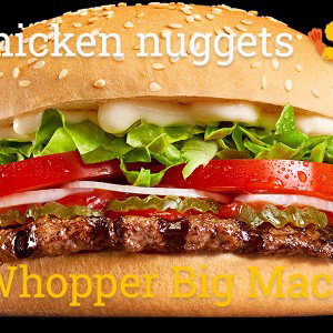 Chicken nuggets 🍤 Whopper Big Mac 