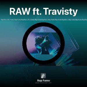 RAW ft. Travisty 