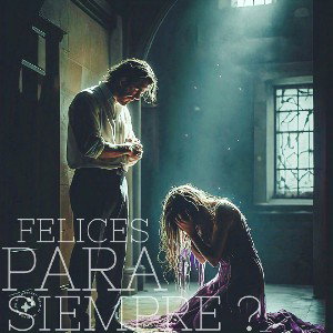 FELICES PARA SIEMPRE 