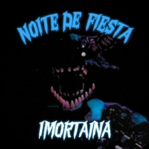 Noite De Fiesta