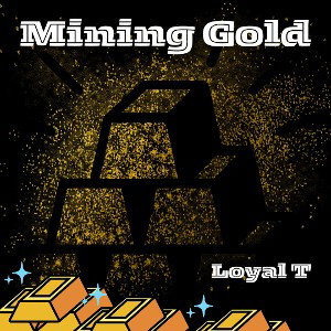 Mining Gold