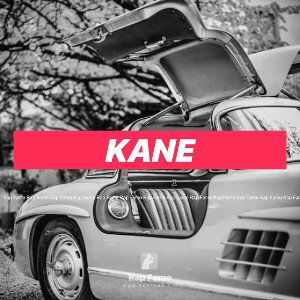 KANE