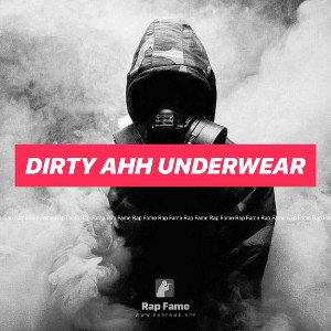 dirty ahh underwear