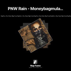 PNW Rain - Moneybagmulaman
