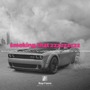 smoking that zzzzzzzzz