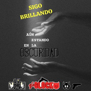 Sigo brillando aún estando en la oscuridad