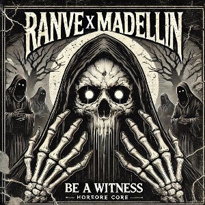RANVE - Be a witness (feat.Medellin)