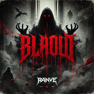 RANVE - BLOOD