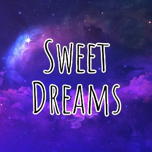 Sweet Dreams 