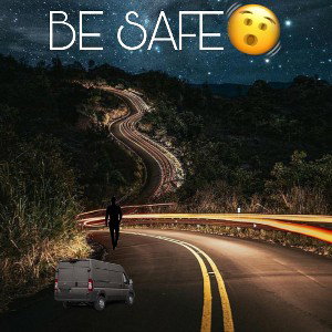BE SAFE 