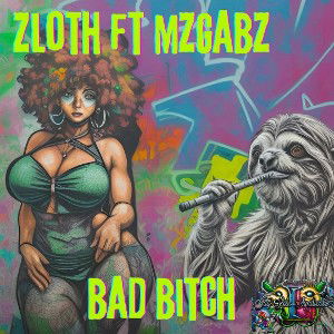 Bad Bitch ft MzGabz