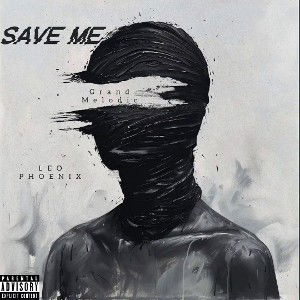 Save Me (Ft. Leo Phoenix)