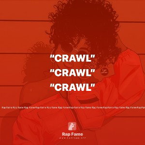 “CRAWL” 