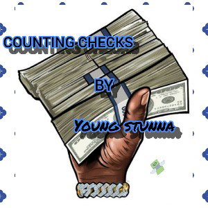 COUNTING CHECKS ft Young stunna