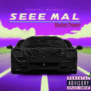 Rxcket Pxwer - SEEE MAL