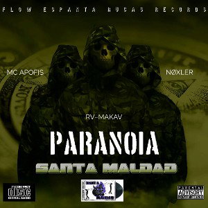 Santa Maldad // Paranoia // MC APOFIS ft. NOXLER ft. RV MAKAV 