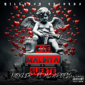 Que Maldita Suerte - NOXLER ft. MC APOFIS