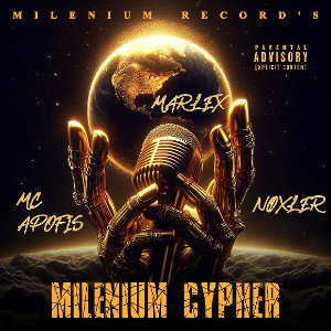 Milenium Cypher - MARLEX ft. MC APOFIS ft NOXLER