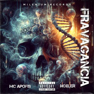 Fravagancia - NOXLER ft. MC APOFIS