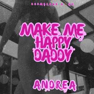 MakeMeHappy😄DADDY!