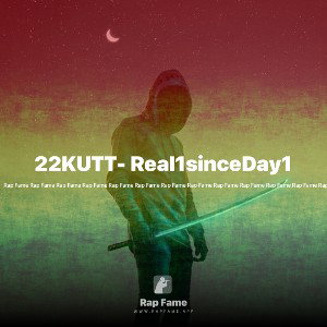 22KUTT- Real1sinceDay1