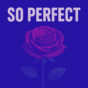 So Perfect by Jxrlito  (Slowed + Reverb)